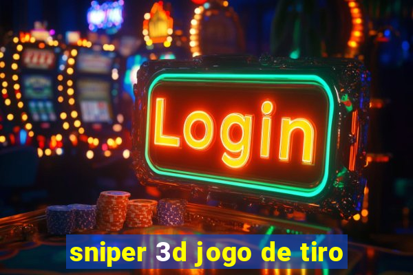 sniper 3d jogo de tiro